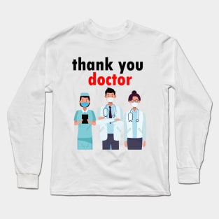 thank you doctor Long Sleeve T-Shirt